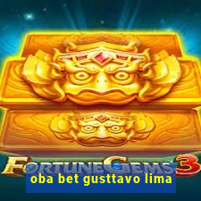 oba bet gusttavo lima