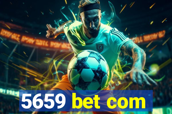 5659 bet com