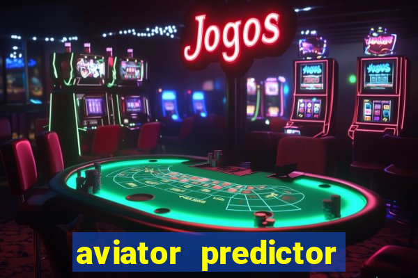aviator predictor premium apk download