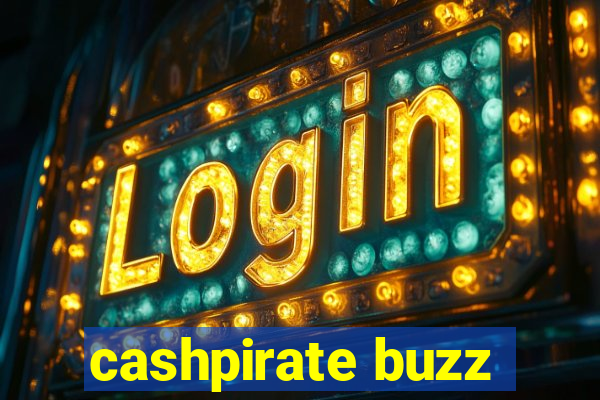 cashpirate buzz