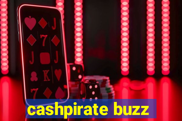 cashpirate buzz