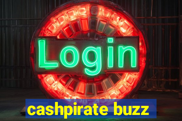 cashpirate buzz