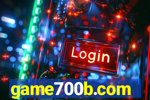 game700b.com