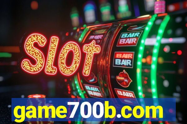 game700b.com