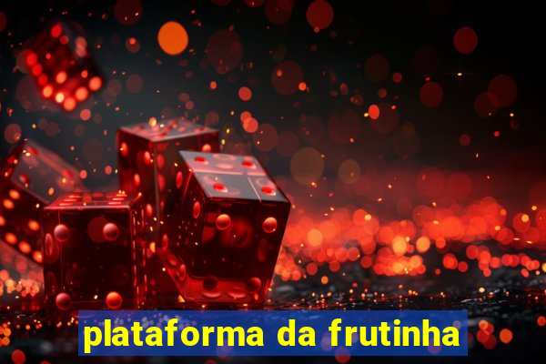 plataforma da frutinha