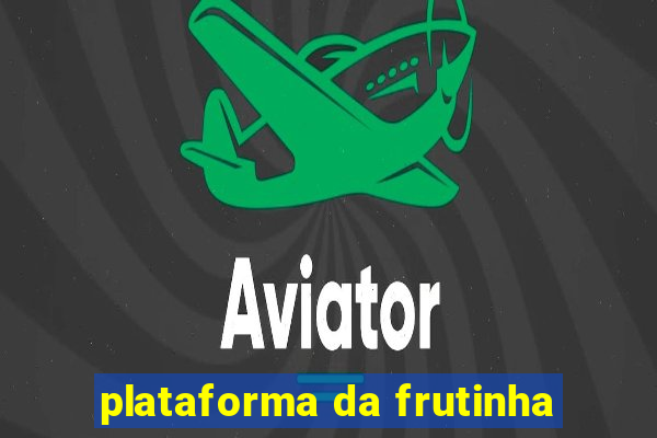 plataforma da frutinha