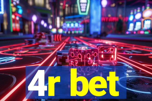 4r bet