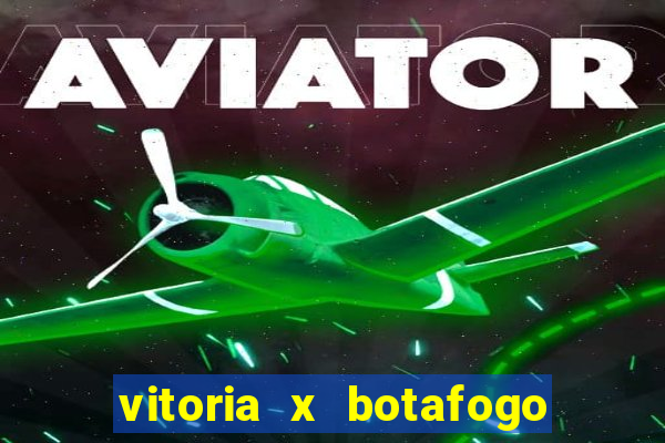 vitoria x botafogo sp palpite