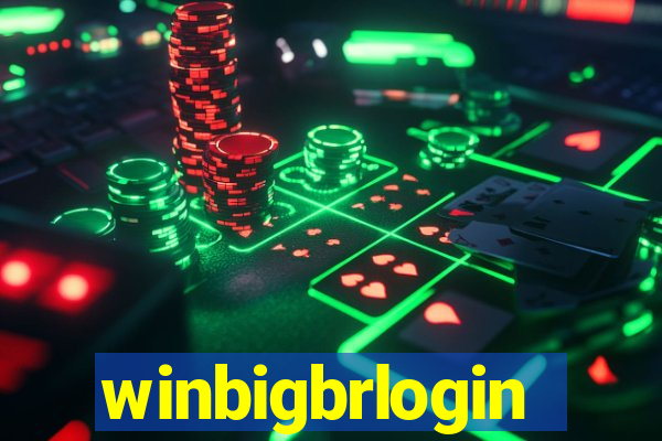 winbigbrlogin