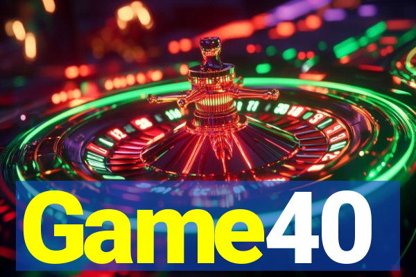 Game40