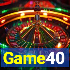 Game40