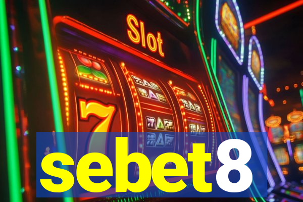 sebet8