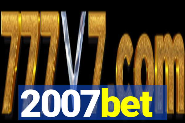 2007bet