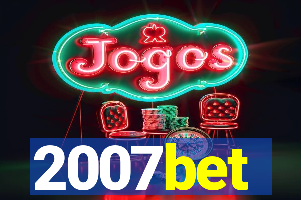 2007bet