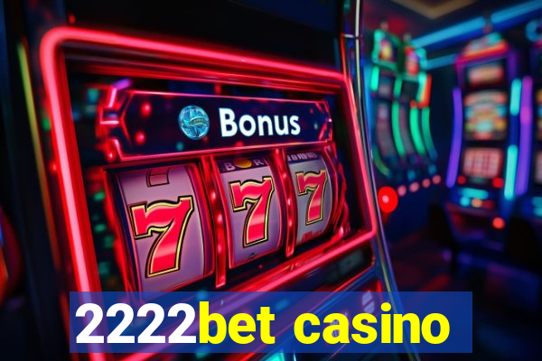 2222bet casino