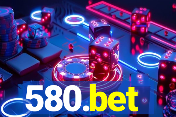 580.bet
