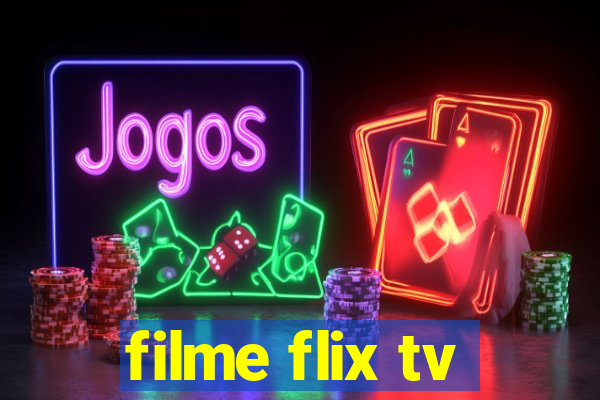 filme flix tv