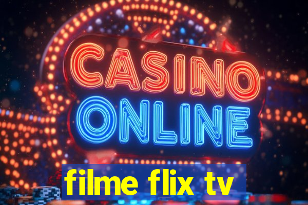 filme flix tv