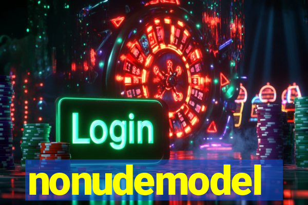 nonudemodel