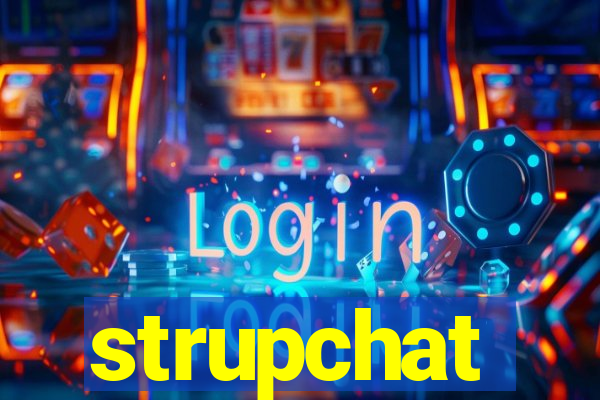 strupchat