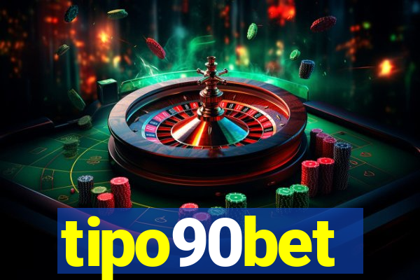 tipo90bet