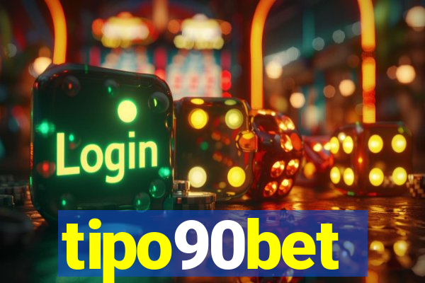 tipo90bet