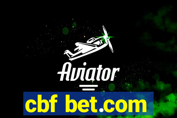 cbf bet.com