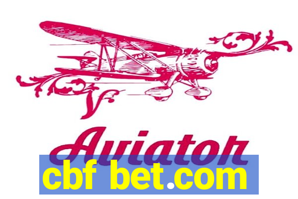 cbf bet.com