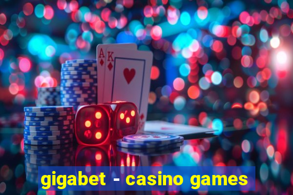 gigabet - casino games