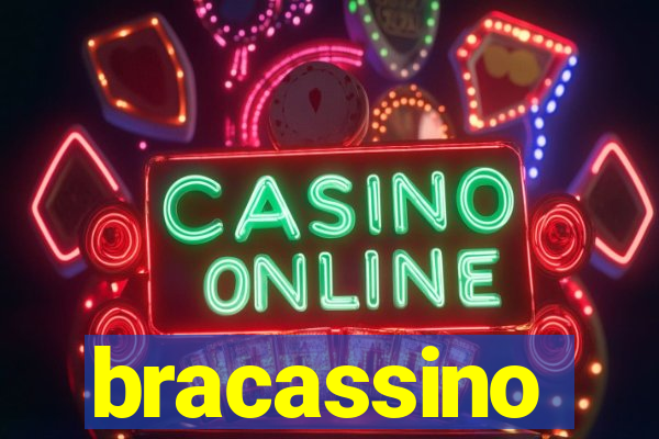 bracassino