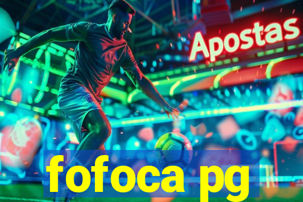 fofoca pg