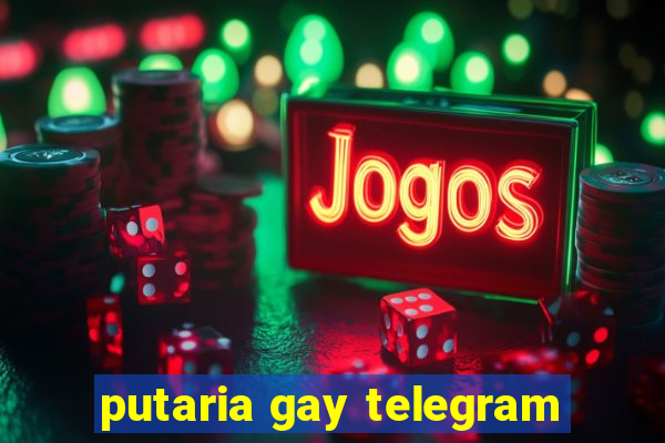 putaria gay telegram