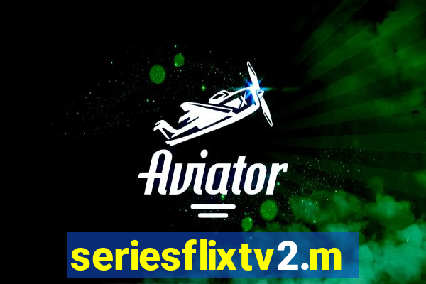 seriesflixtv2.me