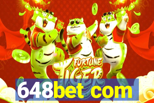 648bet com