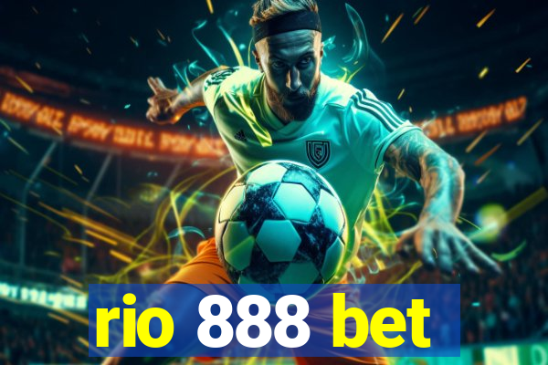 rio 888 bet