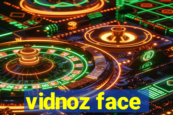 vidnoz face