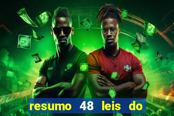 resumo 48 leis do poder pdf