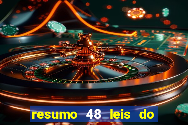 resumo 48 leis do poder pdf