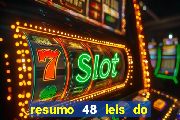 resumo 48 leis do poder pdf