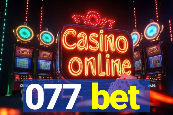 077 bet