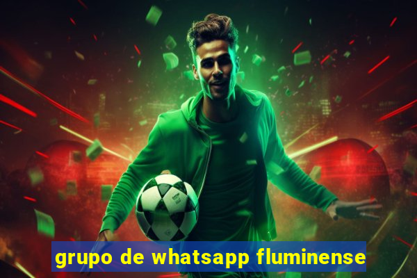 grupo de whatsapp fluminense