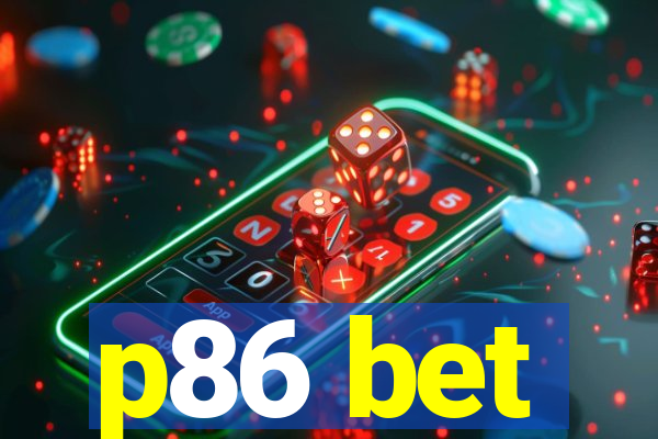 p86 bet