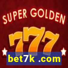 bet7k .com