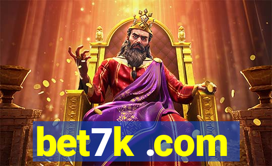 bet7k .com