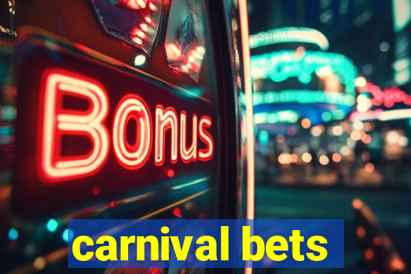 carnival bets