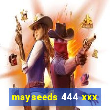 mayseeds 444 xxx