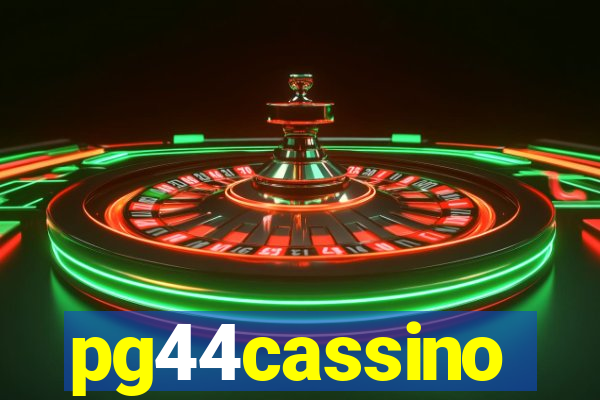 pg44cassino