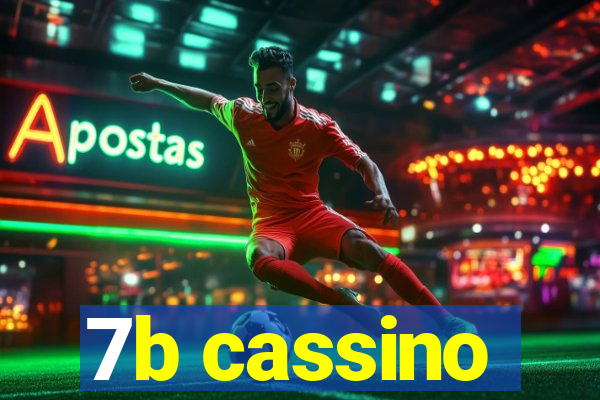 7b cassino
