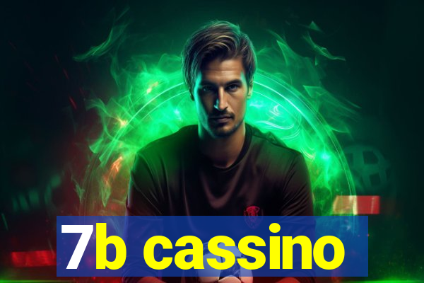 7b cassino