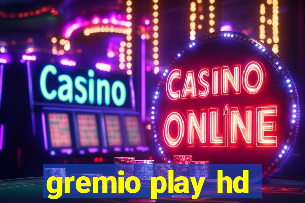 gremio play hd